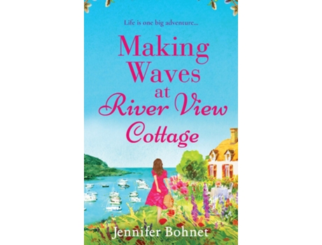 Livro Making Waves At River View Cottage De Jennifer Bohnet (inglês)