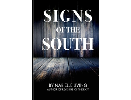 Livro Signs Of The South De Narielle Living (inglês)