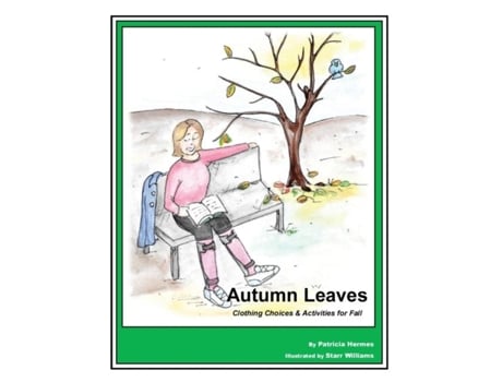 Livro Story Book 4 Autumn Leaves Clothing Choices Amp Activities For Fall De Patricia Hermes (inglês)