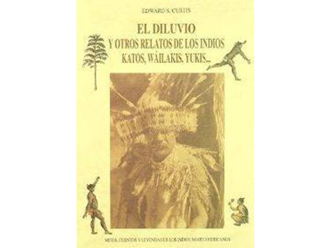 Livro Diluvio Y Otros Relatos de Edward S. Curtis (Espanhol)