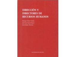 Livro Dirección Y Directores De Recursos Humanos Un Análisis De Las Empresas Alicantinas de J L Gascó Gascó, J Llopis Taverner et al. (Espanhol)