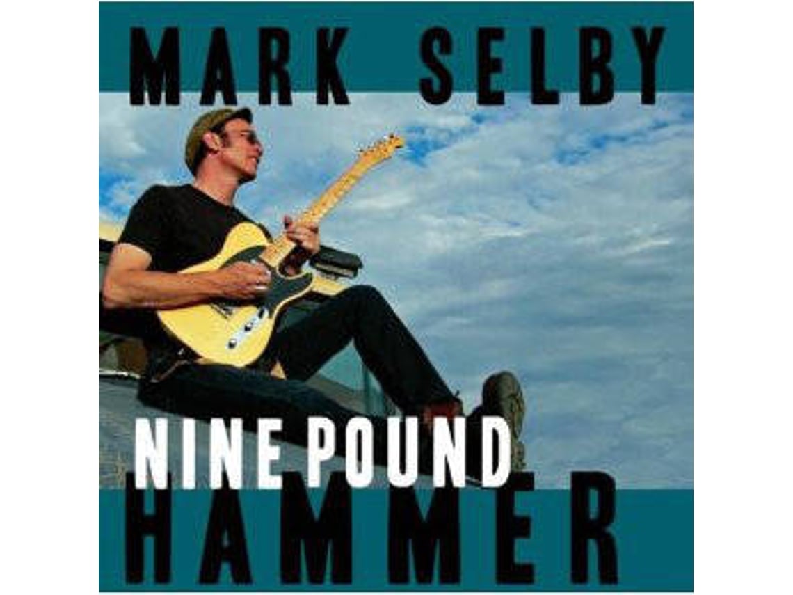 CD Mark Selby - Nine Pound Hammer (1CDs)