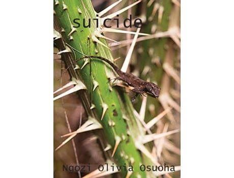 Livro Suicide De Ngozi Olivia Osuoha (inglês)