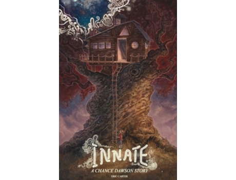 Livro Innate A Chance Dawson Story De Eric Carter (inglês)