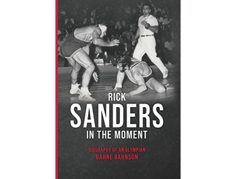Livro Sanders In The Moment de Bahne Bahnson (Inglês - Capa Dura)