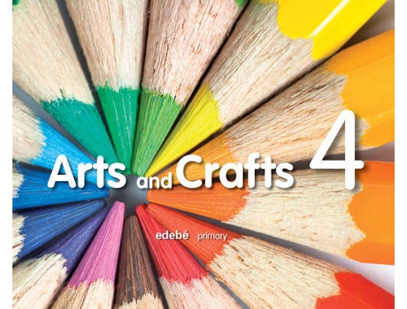 Livro Arts & Crafts 4º.Primaria (Plastica En Ingles)