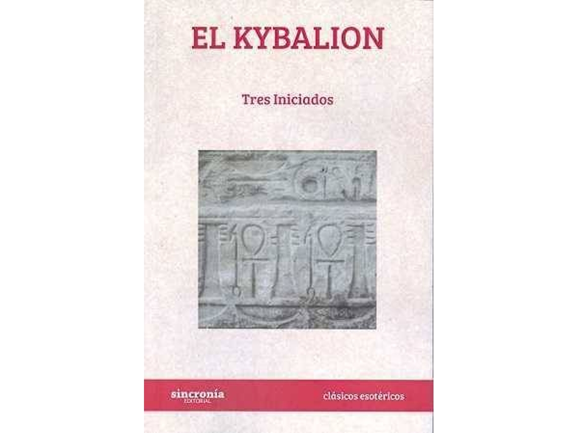 Livro El Kybalion de Tres Iniciados (Espanhol)