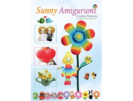 Livro Sunny Amigurumi Crochet Patterns Sayjais Amigurumi Crochet Patterns de Sayjai Thawornsupacharoen (Inglês)