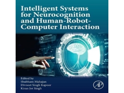 Livro Intelligent Systems for Neurocognition and Human-Robot-Computer Interaction de Elsevier Science Publishing Co Inc (Inglês)
