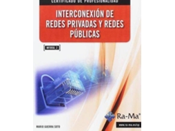 Livro Interconexión De Redes Privadas Y Redes Públicas de Mario Guerra Soto (Espanhol)