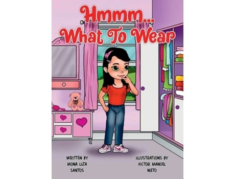 Livro Hmmm... What To Wear De Mona Liza Santos (inglês - Capa Dura)