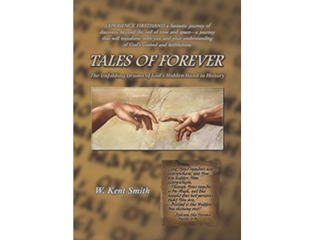 Livro Tales of Forever The Unfolding Drama of Gods Hidden Hand in History de W Kent Smith (Inglês)