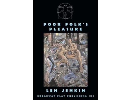 Livro Poor Folks Pleasure de Len Jenkin (Inglês)