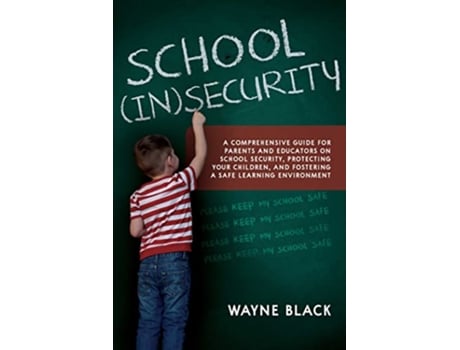 Livro School Insecurity de Wayne Black (Inglês)