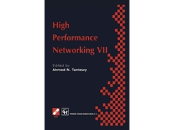 Livro High Performance Networking VII de A Tantawy (Inglês)