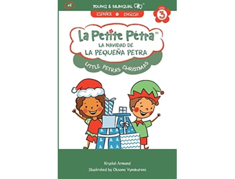 Livro La Navidad De La Pequeña Petra Little Petras Christmas De Krystel Armand Kanzki E Oksana Vynokurova (espanhol)