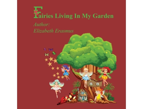 Livro Fairies Living In My Garden de Elizabeth Erasmus (Inglês)