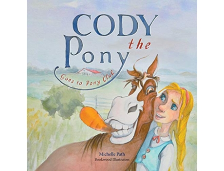 Livro Cody the Pony Goes to Pony Club de Michelle Path (Inglês)