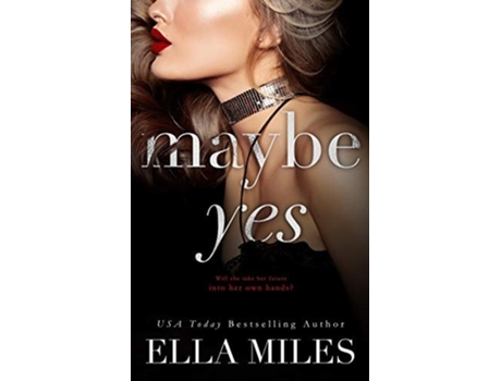 Livro Maybe Yes De Ella Miles (inglês)