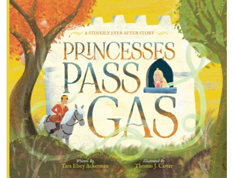 Livro Princesses Pass Gas Tara Ackerman (Inglês)