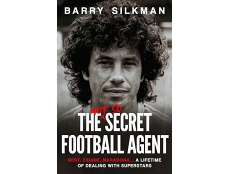Livro The Not So Secret Football Agent de Silkman e Barry (Inglês)