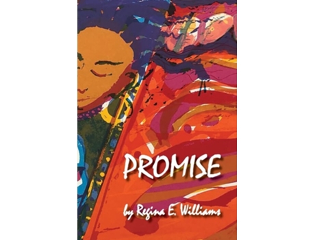 Livro Promise De Regina E Williams (inglês)
