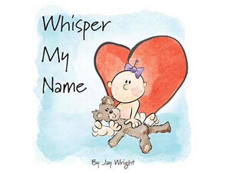 Livro Whisper My Name de Jay Wright (Inglês - Capa Dura)