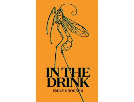 Livro In The Drink De Emily Crocker (inglês)