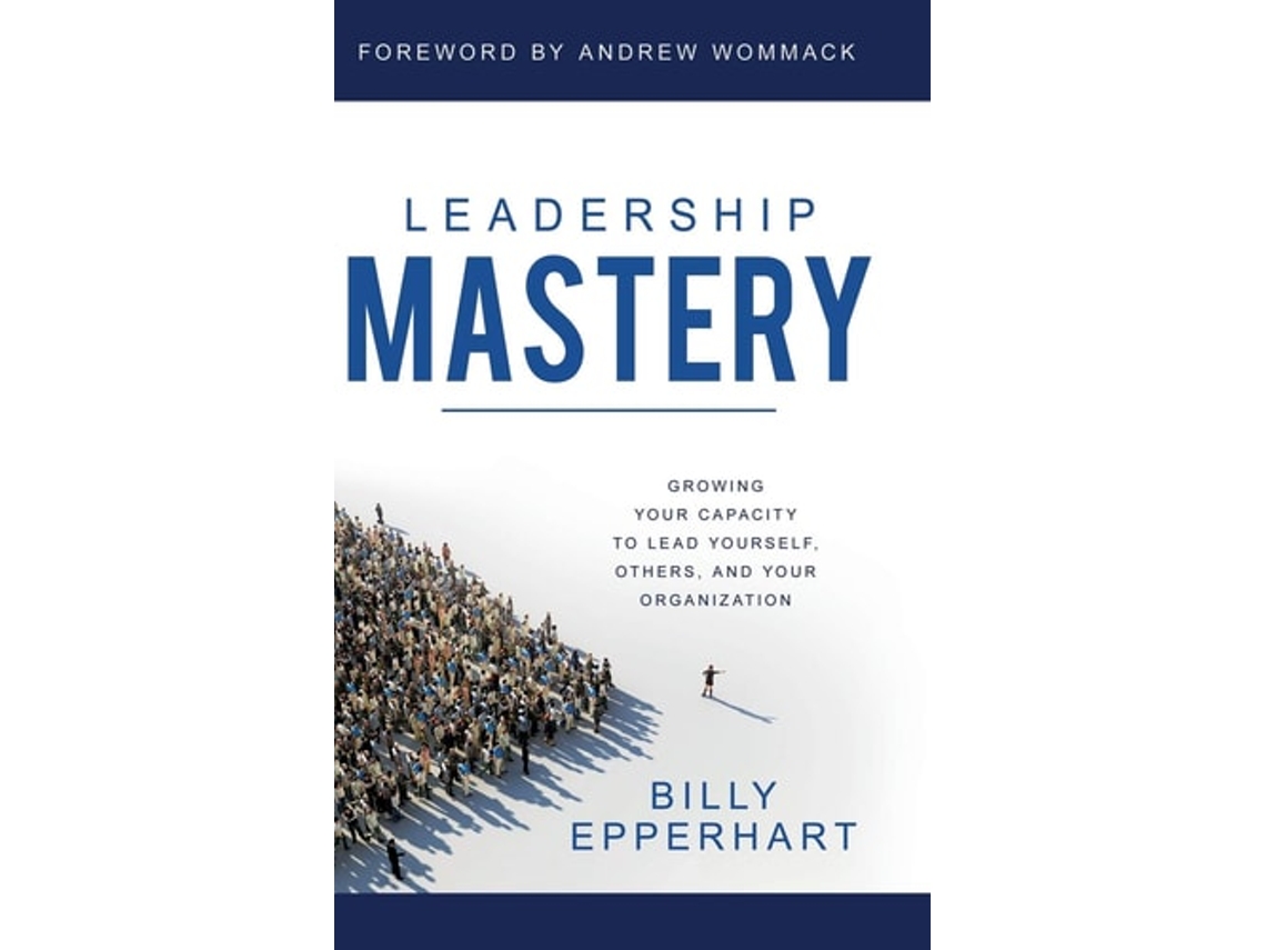 Livro Leadership Mastery De Billy Epperhart (inglês - Capa Dura)