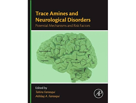 Livro Trace Amines And Nerological Disordes de Faroqui (Inglês)