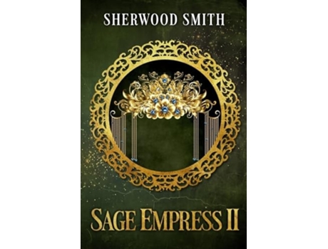 Livro Sage Empress !! de Sherwood Smith (Inglês)