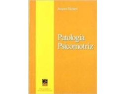 Livro La Patología Psicomotriz de Jacques Richard (Espanhol)