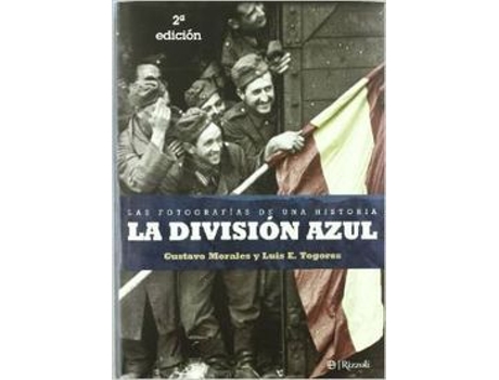 Livro La División Azul de Gustavo Morales Delgado (Español)