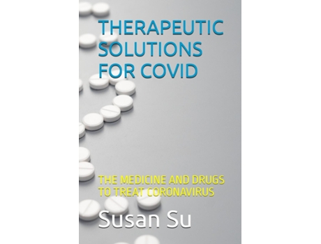 Livro THERAPEUTIC SOLUTIONS FOR COVID de Susan Su (Inglês)