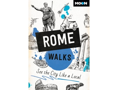 Livro Moon Rome Walks de Moon Travel Guides (Inglês)