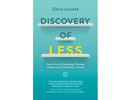 Livro Discovery of LESS How I Found Everything I Wanted Underneath Everything I Owned de Chris Lovett (Inglês)