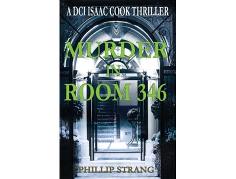 Livro Murder in Room 346 de Phillip Strang (Inglês)