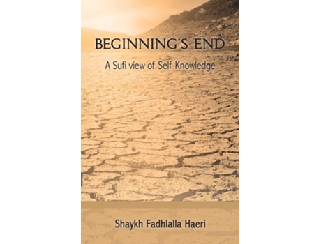 Livro Beginnings End De Shaykh Fadhlalla Haeri (inglês)