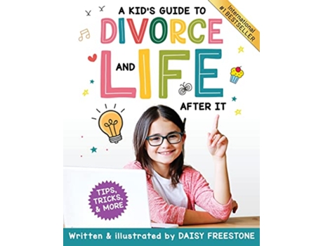 Livro A Kids Guide to Divorce and Life After It Tips Tricks and More de Daisy Freestone (Inglês)