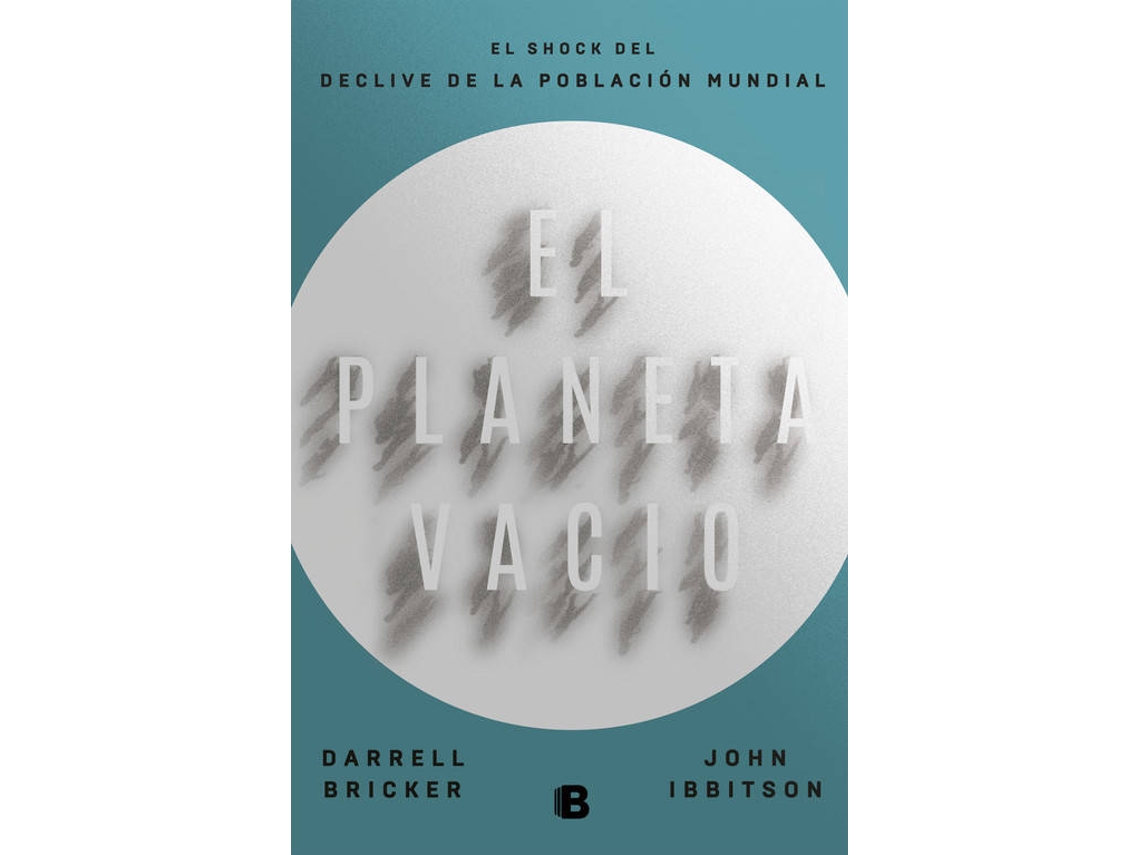 Livro El Planeta Vacio de John Ibbitson e Darrell Bricker (Espanhol)