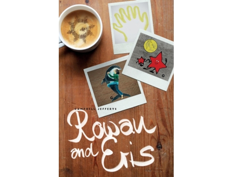 Livro Rowan And Eris De Campbell Jefferys (inglês)
