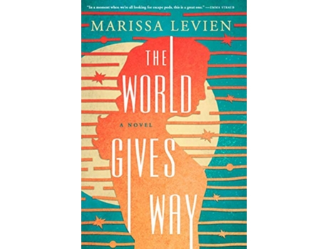 Livro The World Gives Way A Novel de Marissa Levien (Inglês - Capa Dura)