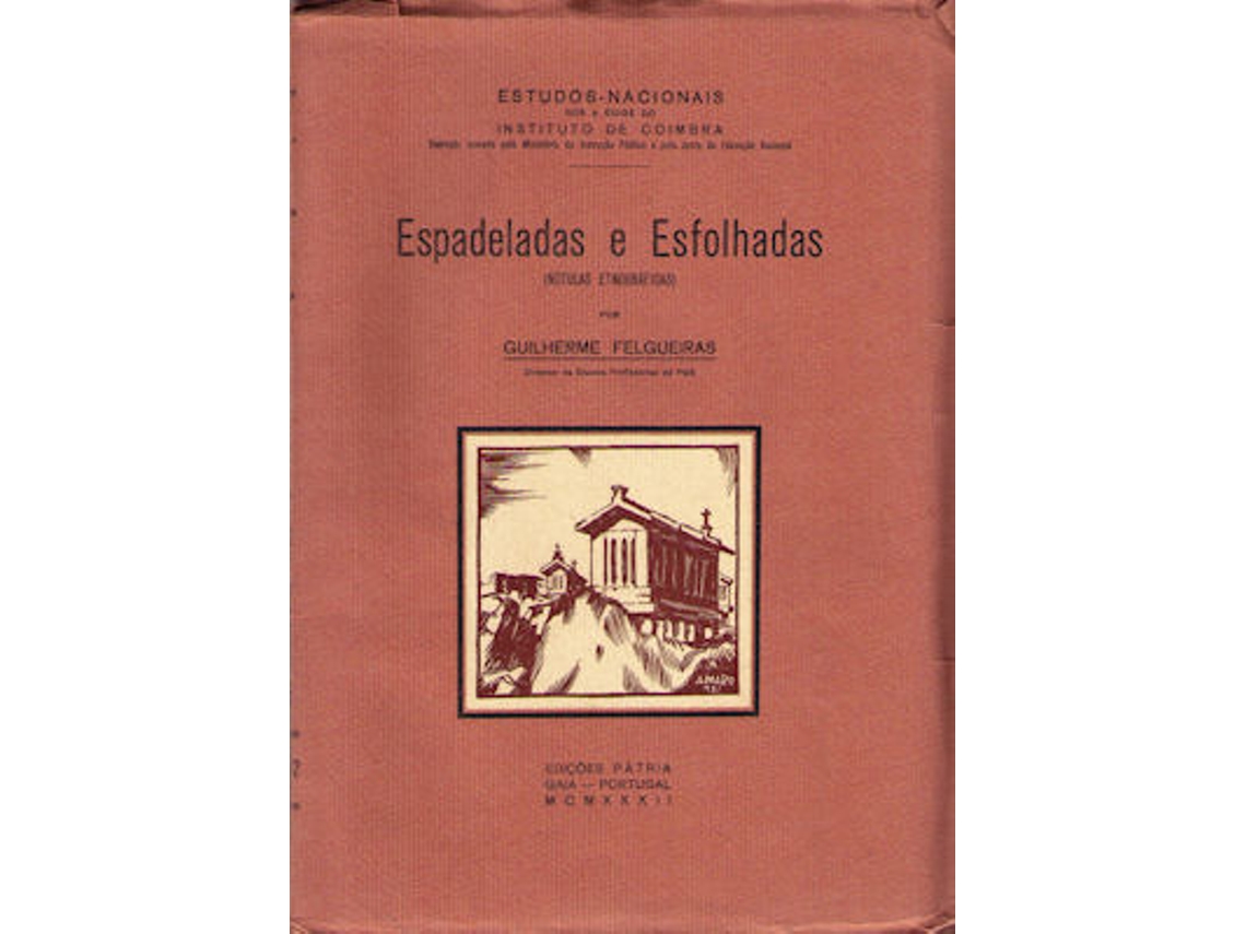 Livro Espadeladas E Esfolhadas. (Português)