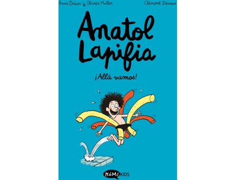 Livro Anatol Lapifia Vol.1 ¡Allá Vamos! de Anne Didier (Espanhol)