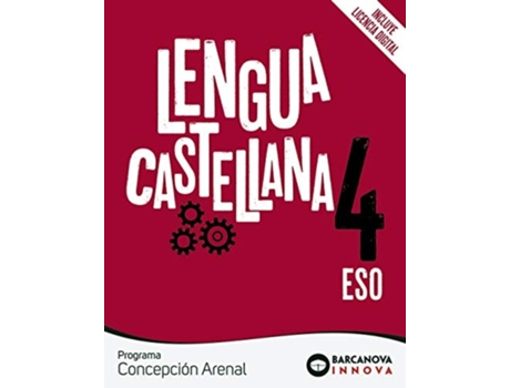 Livro Concepción Arenal 4 Eso. Lengua Castellana Da Editorial Barcanova De Francis Ezquerra, Joaquín Mindán Et Al. (espanhol)