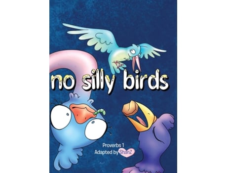 Livro No Silly Birds de ShanZ (Inglês)