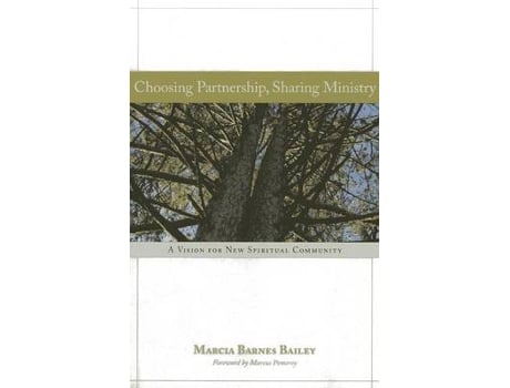 Livro choosing partnership, sharing ministry de marcia barnes bailey (inglês)
