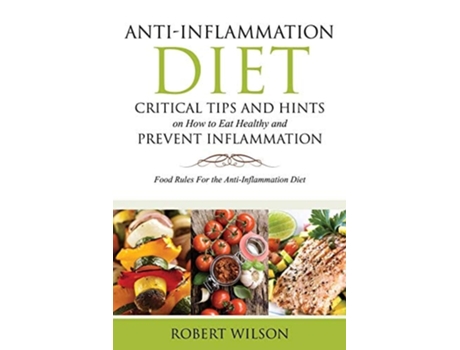 Livro Anti-inflammation Diet De Robert Wilson (inglês)