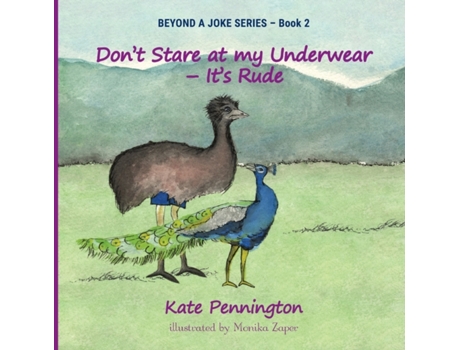 Livro Don't Stare at My Underwear - It's Rude (2) (Beyond a Joke) Kate Pennington (Inglês)