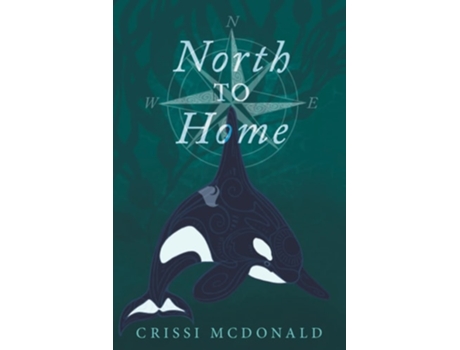Livro North To Home De Crissi Mcdonald (inglês)
